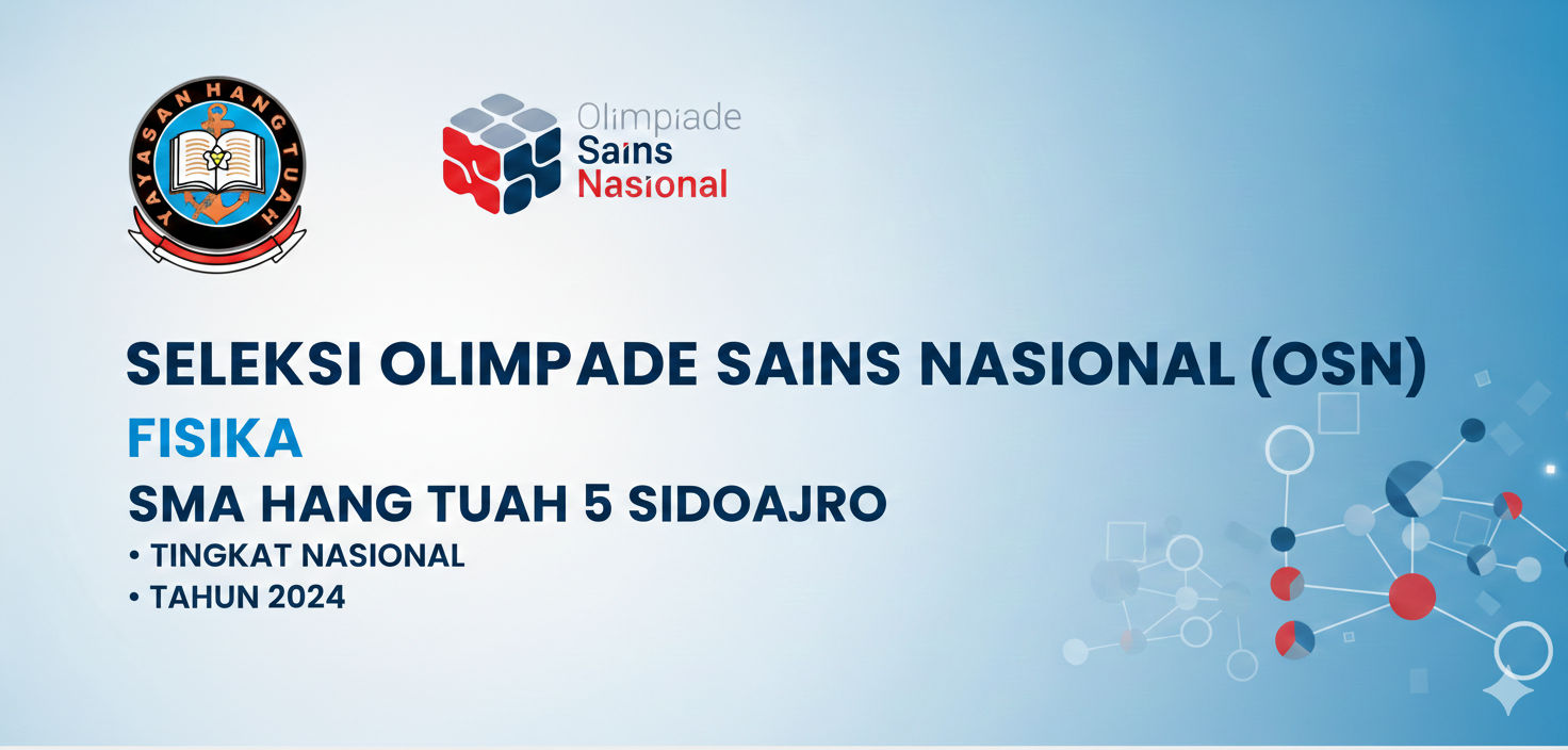 Seleksi OSNK SMA Hang Tuah 5 Sidoarjo