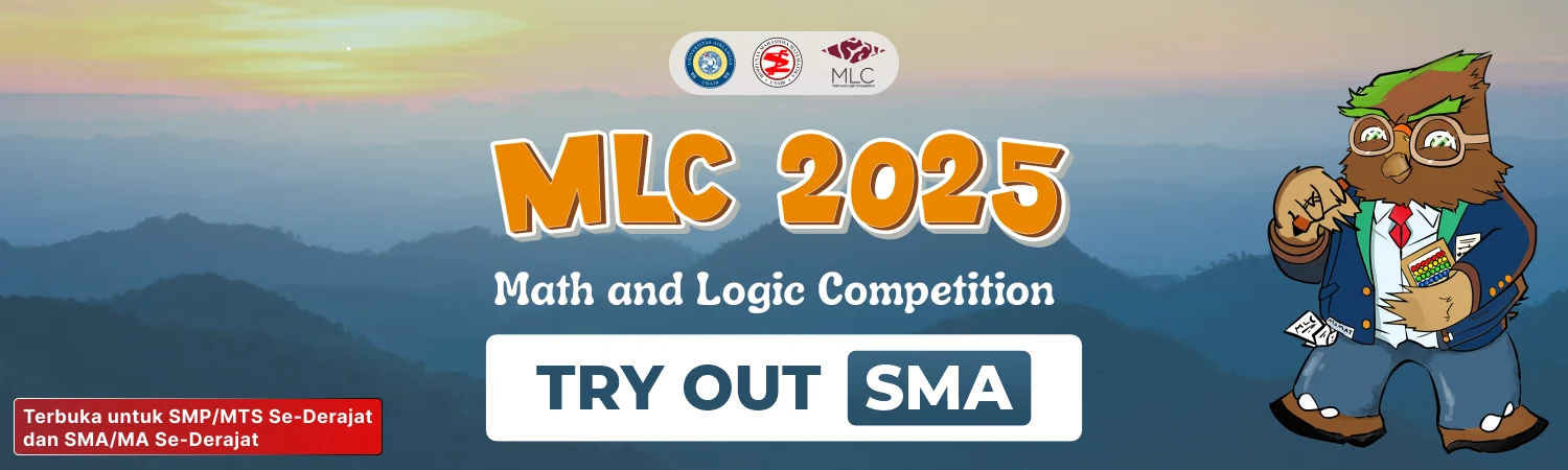 Tryout MLC 2025 – Math and Logic Competition (Tingkat SMA)