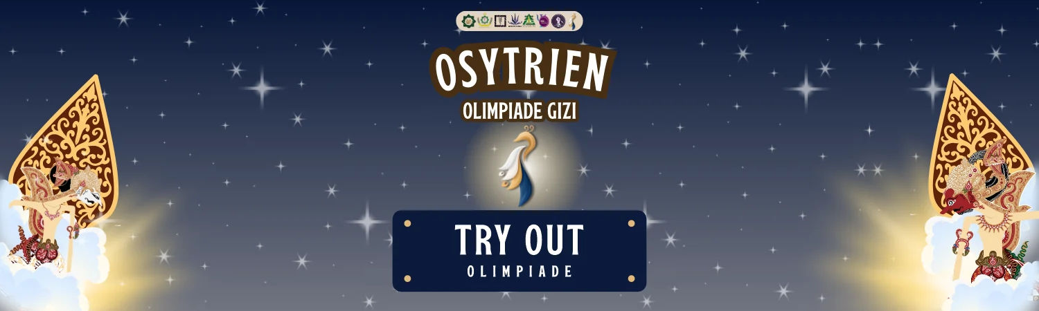 Tryout Osytrien 2025 – Lomba Olimpiade Gizi  (Tingkat SMA)