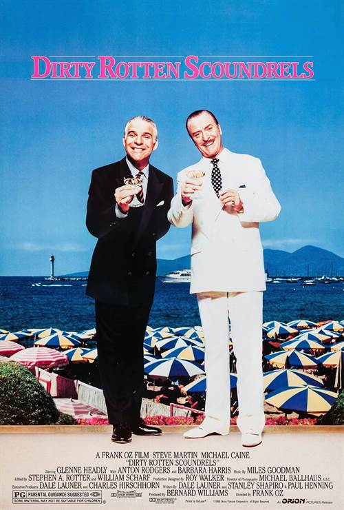 Dirty Rotten Scoundrels © Orion Pictures. All Rights Reserved. Dirty Rotten Scoundrels