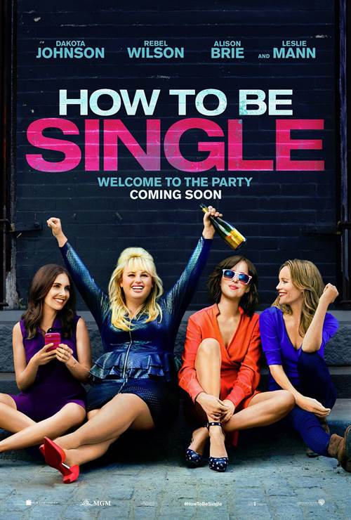 How To Be Single © Warner Bros.. All Rights Reserved. How To Be Single
