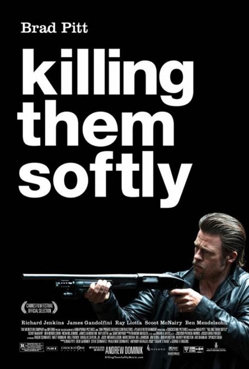 Killing Them Softly © Weinstein Company, The. All Rights Reserved. Killing Them Softly