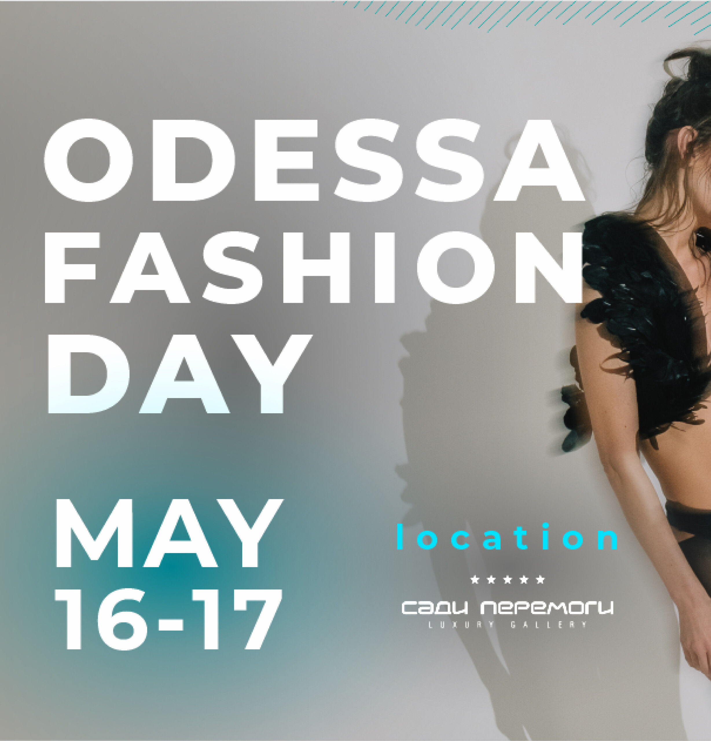 Odessa Fashion Day Season 32: ONE OF A KIND to Take Place in Odesa