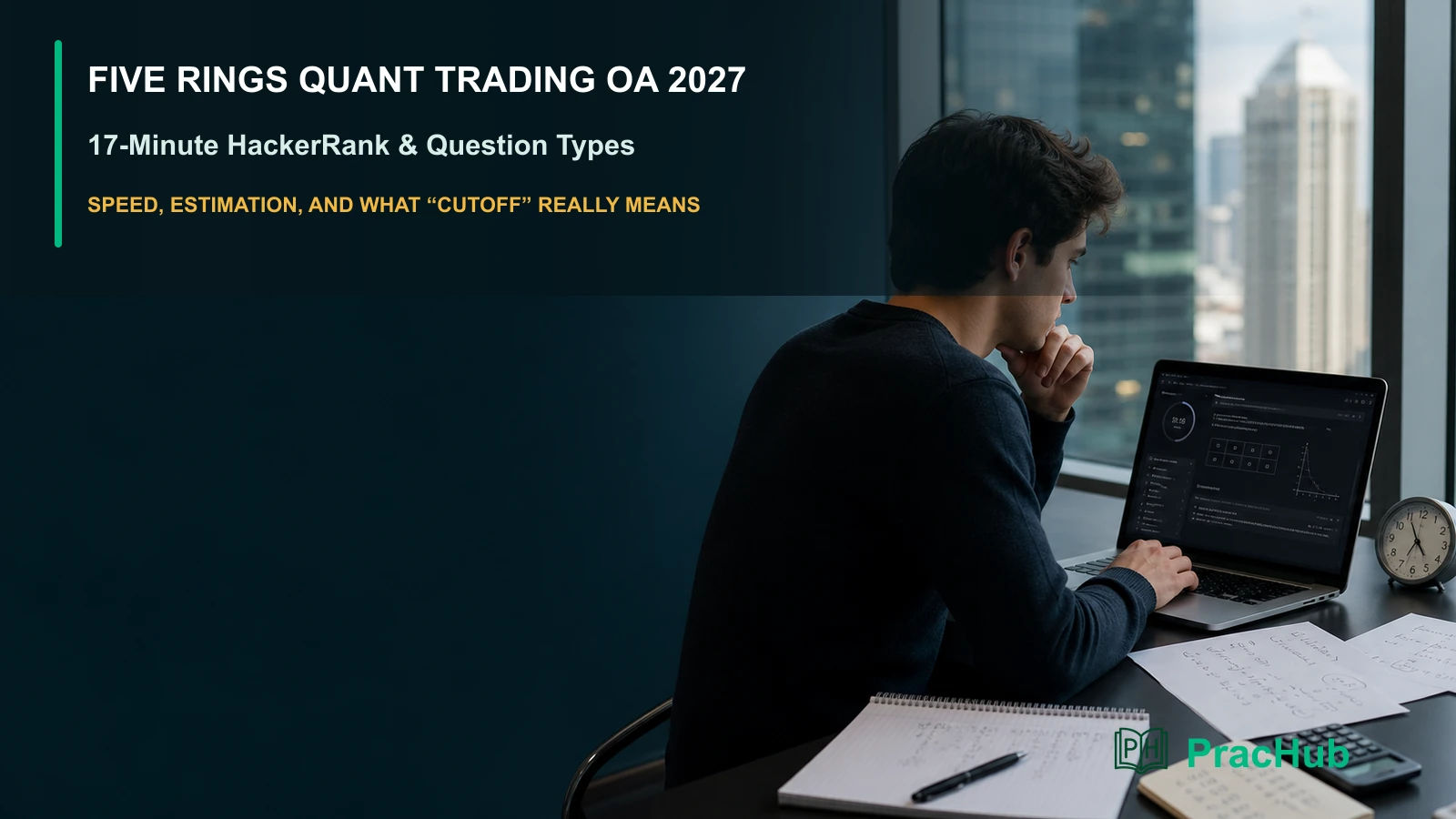 Five Rings Quant Trading OA 2027 17-minute HackerRank question types and cutoffs