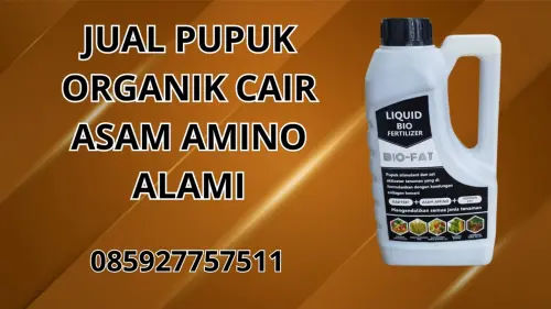 085927757511 Jual Pupuk Organik Cair Asam Amino Alami Hidroponik  Pacitan
