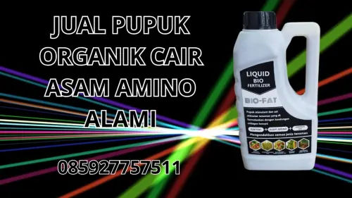085927757511 Jual Pupuk Organik Cair Asam Amino Alami Hidroponik Pekalongan 085927757511 Jual Pupuk Organik Cair Asam Amino Alami Hidroponik Pekalongan