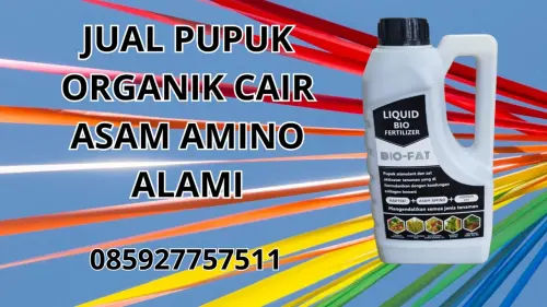 085927757511 Jual Pupuk Organik Cair Asam Amino Alami Hidroponik  Mojokerto