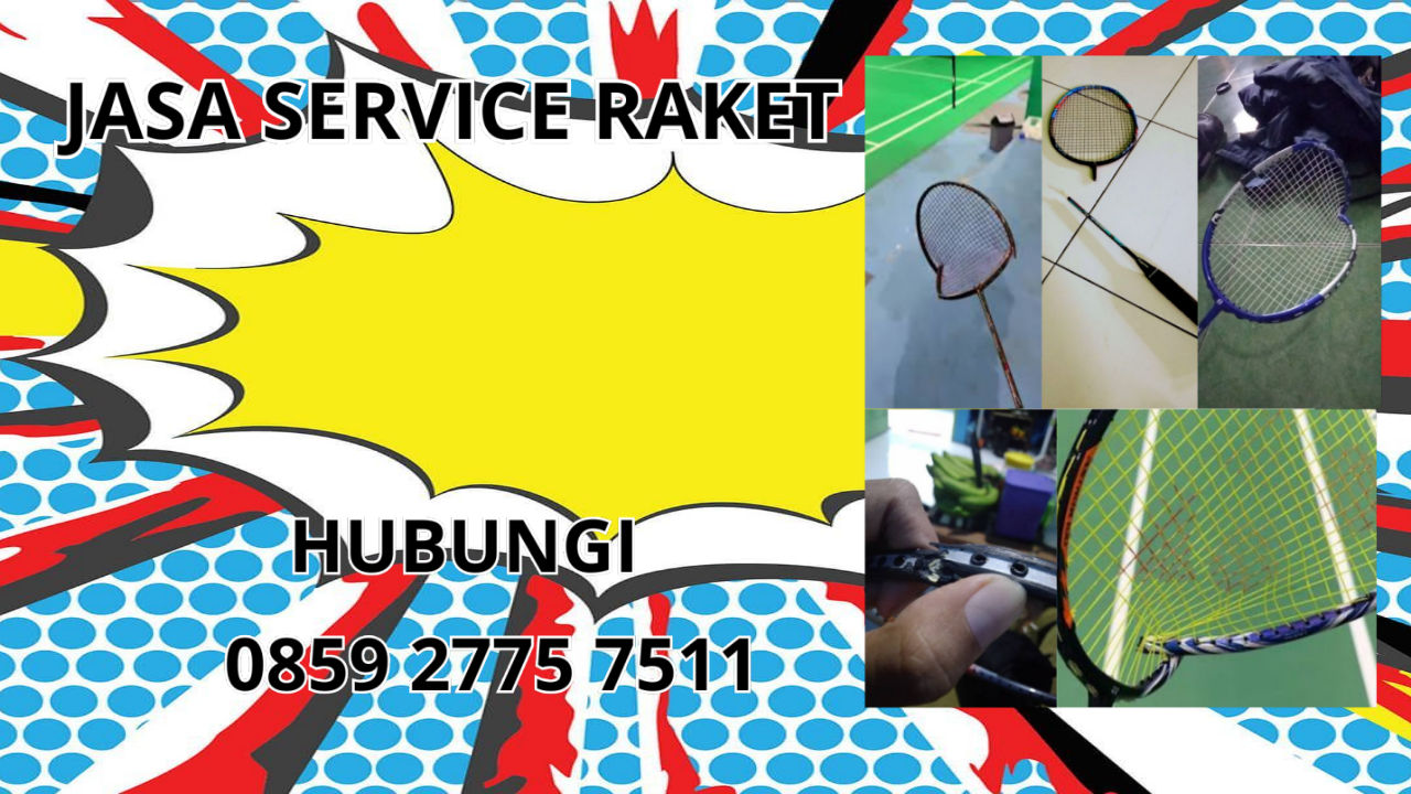 0859-2775-7511 Jasa Service Raket Di Subulussalam