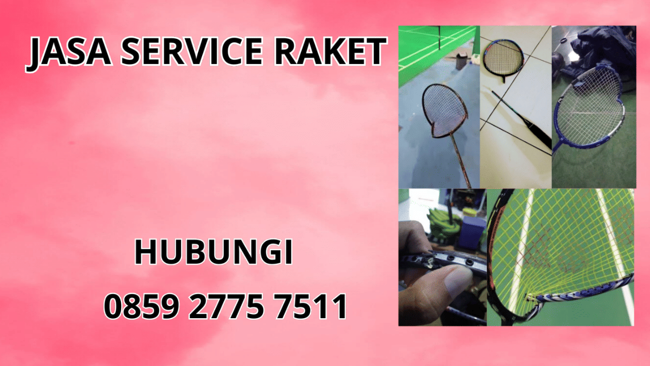 0859-2775-7511 Jasa Service Raket Di Flores Timur 0859-2775-7511 Jasa Service Raket Di Flores Timur