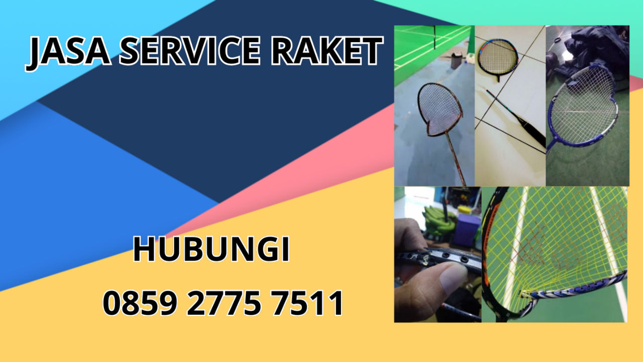 0859-2775-7511 Jasa Service Raket Di Manggarai Timur 0859-2775-7511 Jasa Service Raket Di Manggarai Timur