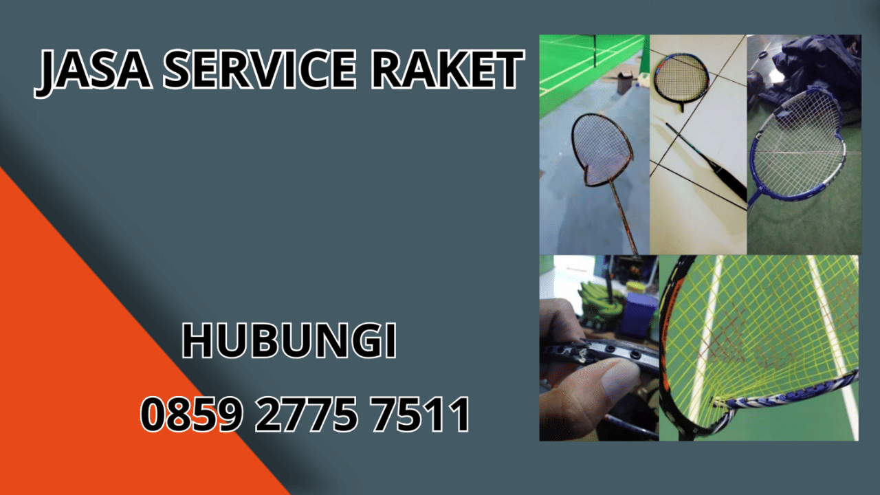 0859-2775-7511 Jasa Perbaikan Raket di Kecamatan Pangatikan Kabupaten Garut