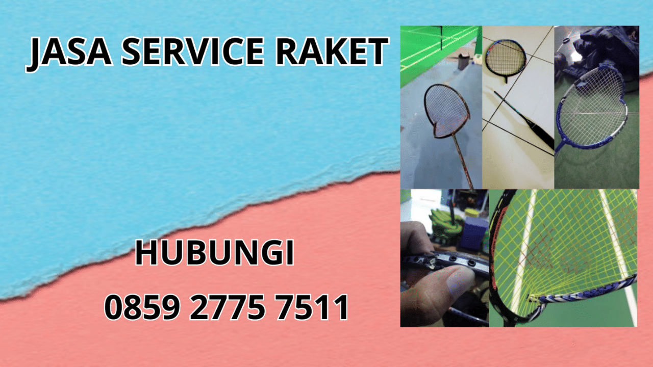 0859-2775-7511 Jasa Service Raket di Kecamatan Sukaraja Kabupaten Tasikmalaya 0859-2775-7511 Jasa Service Raket di Kecamatan Sukaraja Kabupaten Tasikmalaya