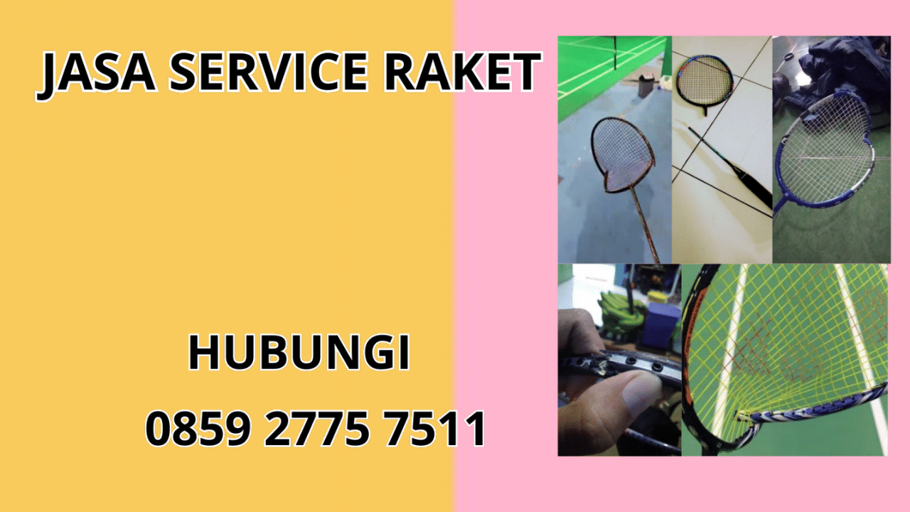 0859-2775-7511 Jasa Service Raket Di Kepulauan Selayar