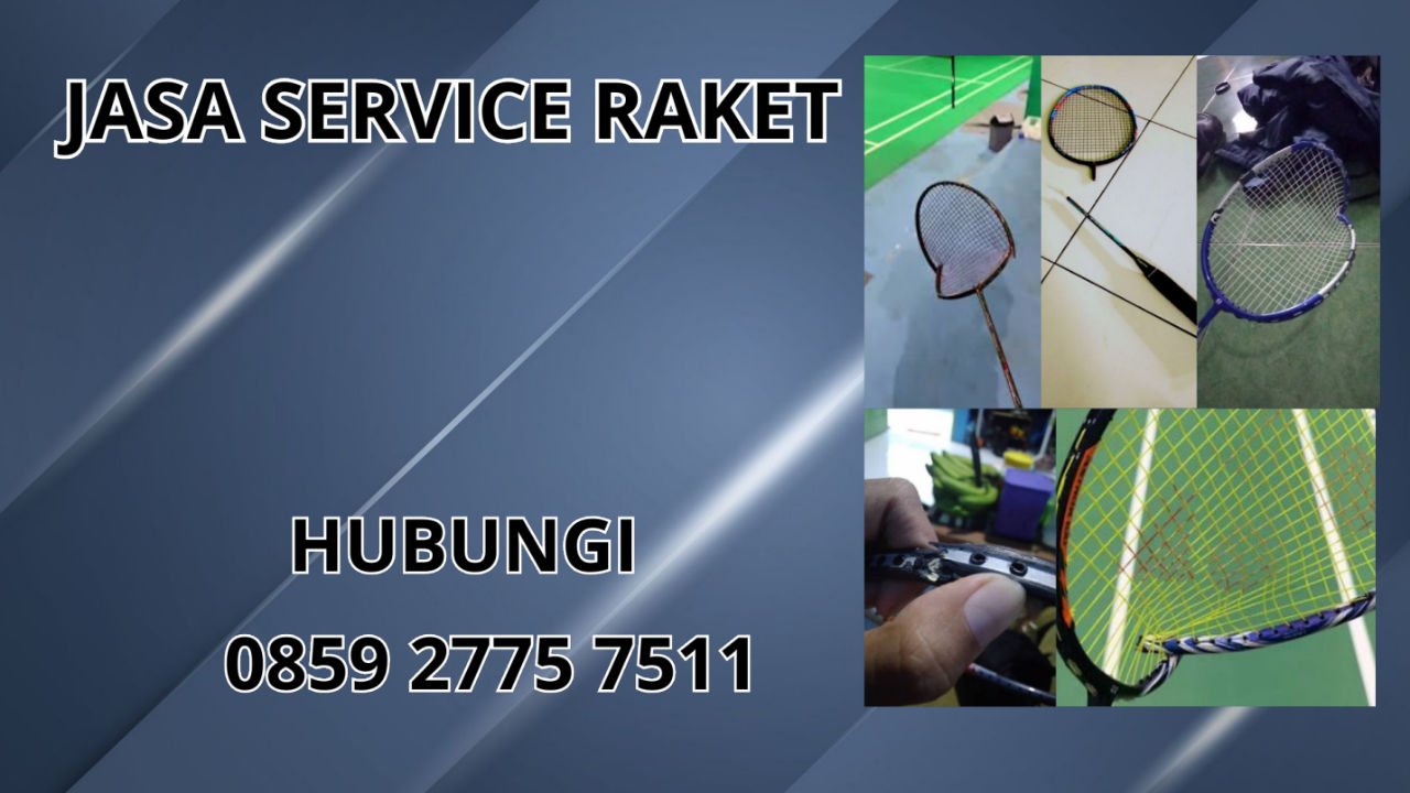 0859-2775-7511 Jasa Service Raket Di Lamandau 0859-2775-7511 Jasa Service Raket Di Lamandau