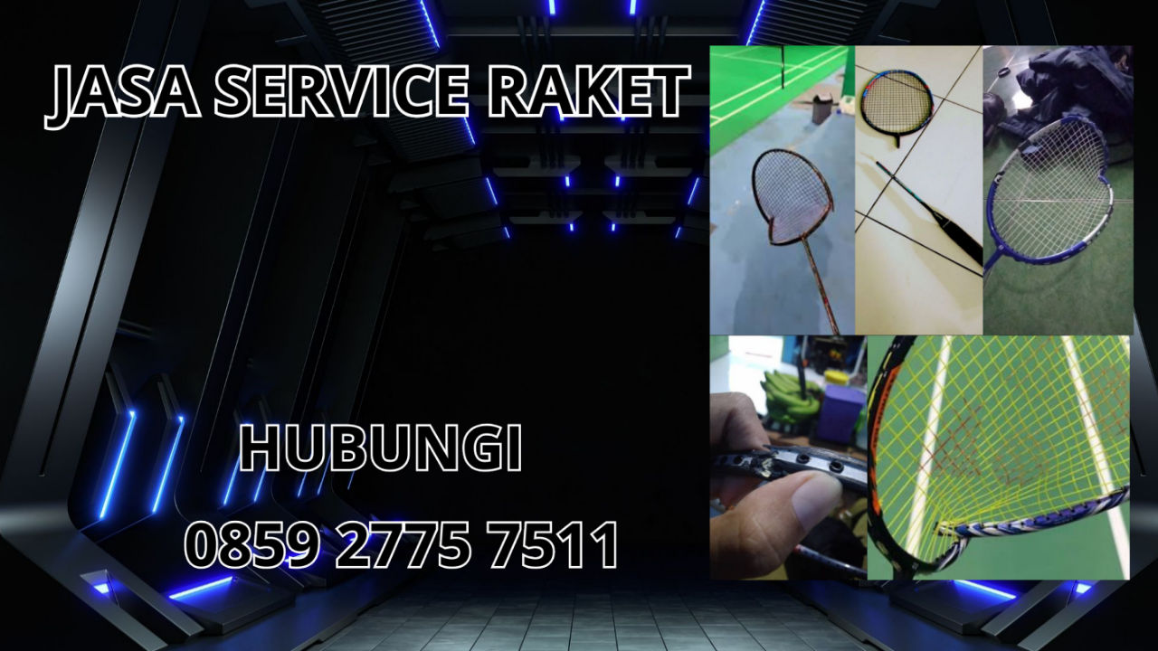 0859-2775-7511 Jasa Service Raket Di Donggala