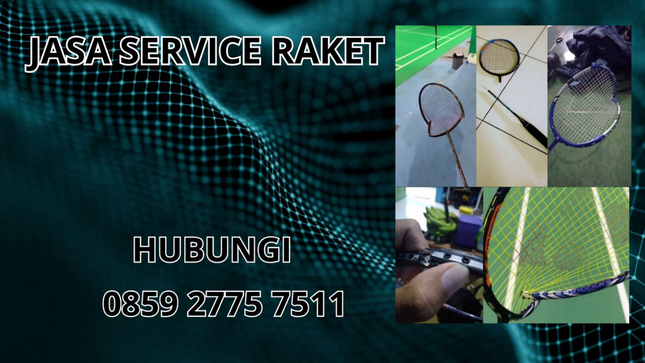 0859-2775-7511 Jasa Service Raket Di D U M A I