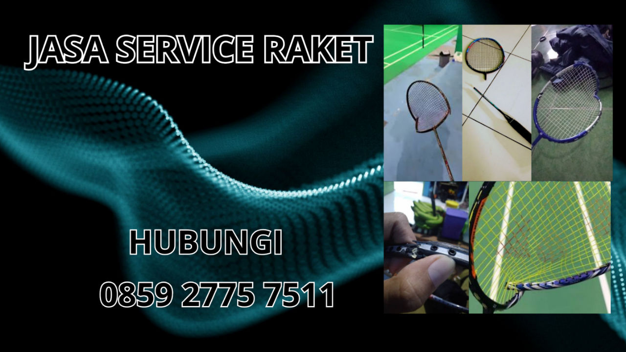 0859-2775-7511 Jasa Perbaikan Raket di Kecamatan Peundeuy Kabupaten Garut
