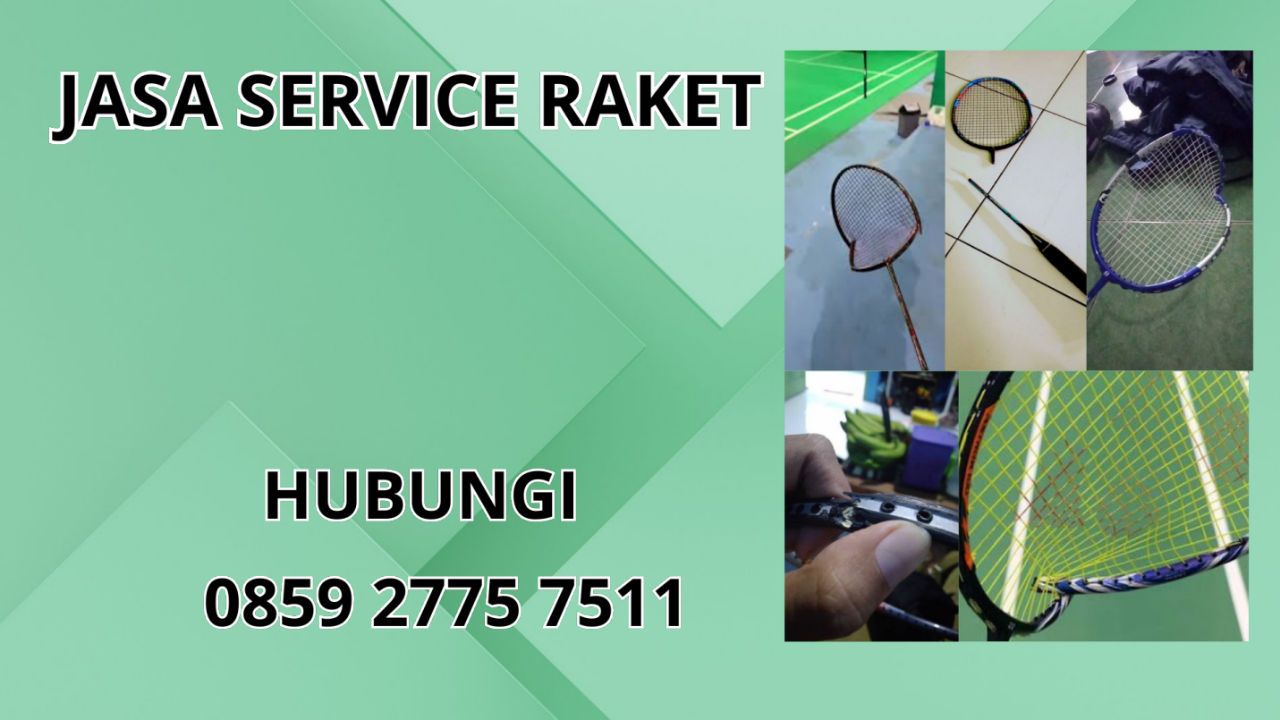 0859-2775-7511 Jasa Perbaikan Raket di Kecamatan Leles Kabupaten Garut