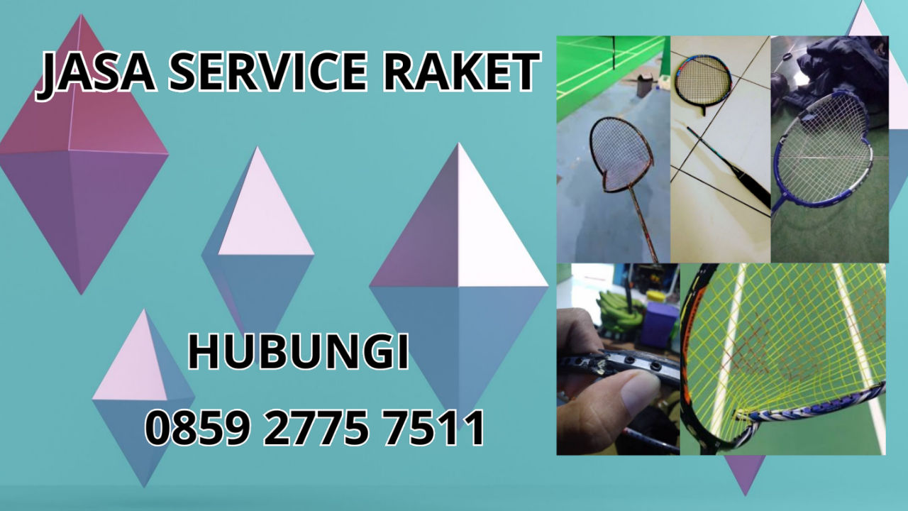 0859-2775-7511 Jasa Service Raket Di Luwu Timur