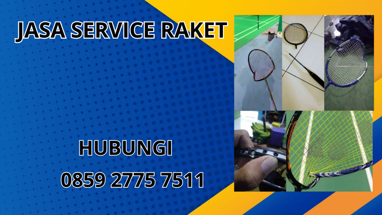 0859-2775-7511 Jasa Service Raket Di Bengkulu Tengah 0859-2775-7511 Jasa Service Raket Di Bengkulu Tengah