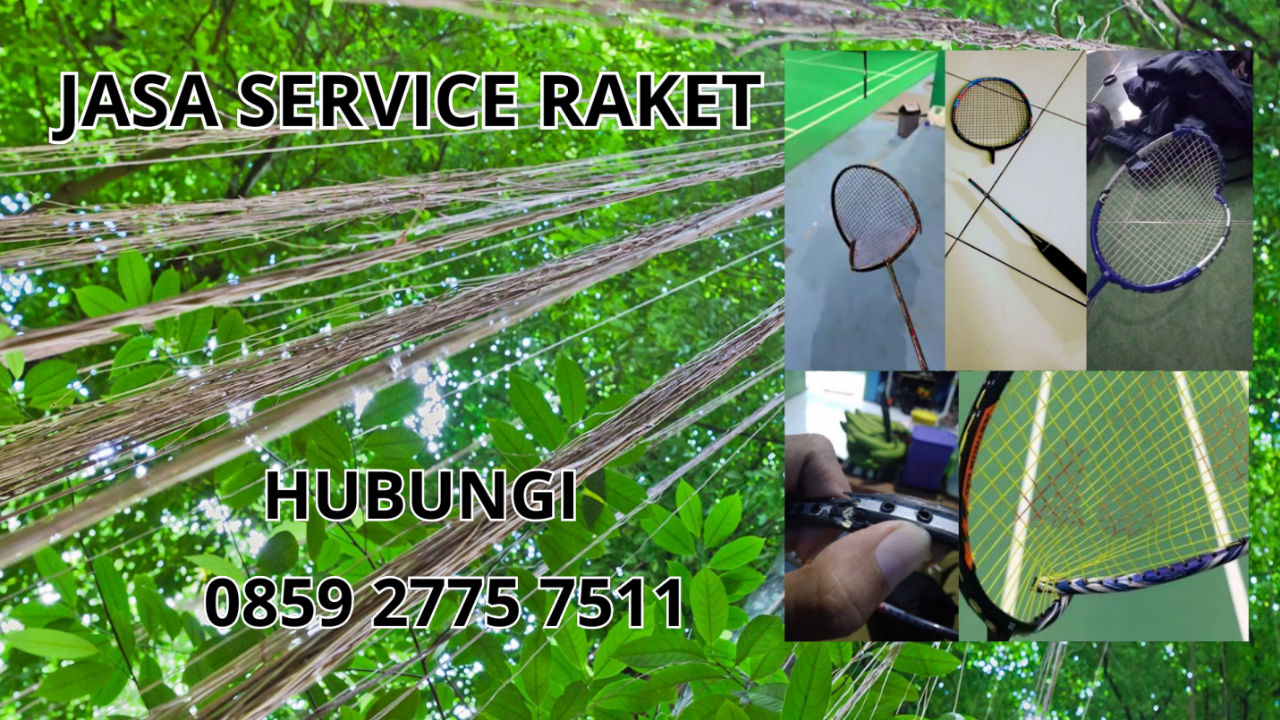 0859-2775-7511 Jasa Service Raket Di Manggarai