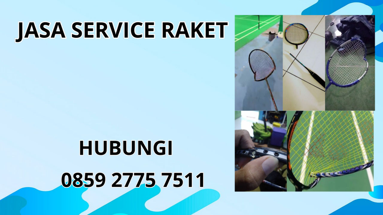 0859-2775-7511 Jasa Perbaikan Raket Di Pulang Pisau 0859-2775-7511 Jasa Perbaikan Raket Di Pulang Pisau