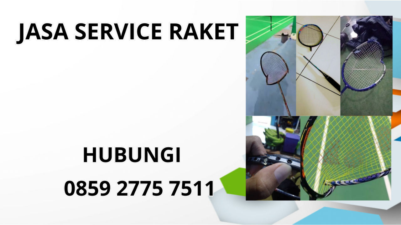 0859-2775-7511 Jasa Service Raket di Kecamatan Salawu Kabupaten Tasikmalaya