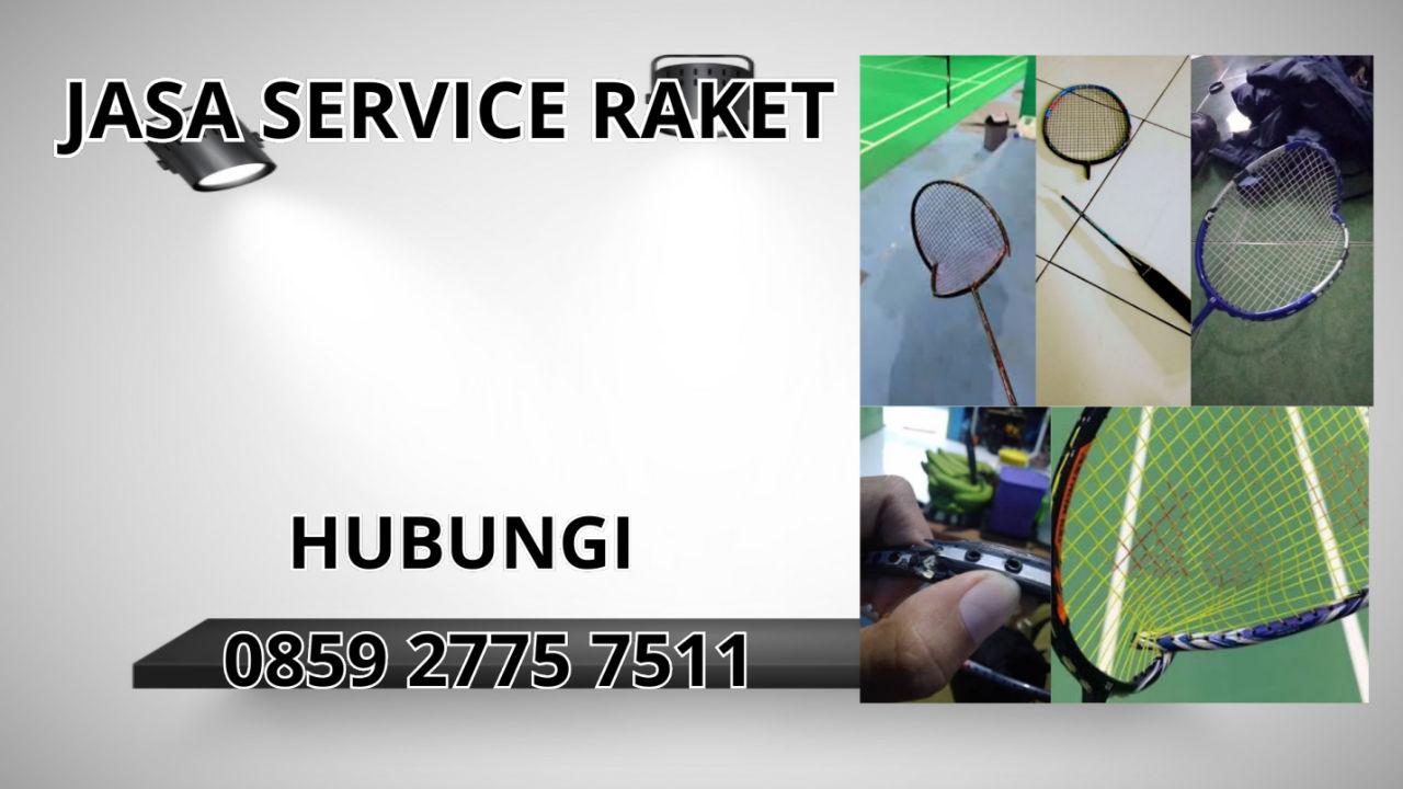 0859-2775-7511 Jasa Perbaikan Raket Di Mesuji 0859-2775-7511 Jasa Perbaikan Raket Di Mesuji