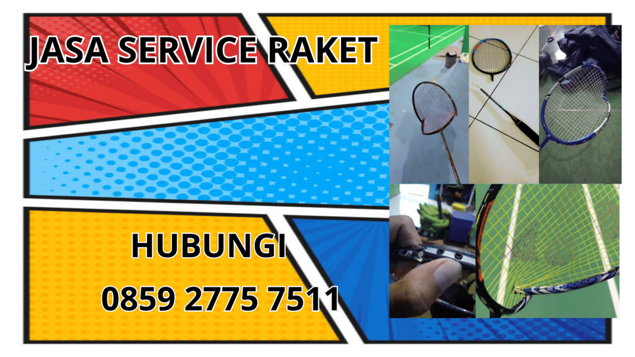 0859-2775-7511 Jasa Perbaikan Raket di Kecamatan Jatiwaras Kabupaten Tasikmalaya