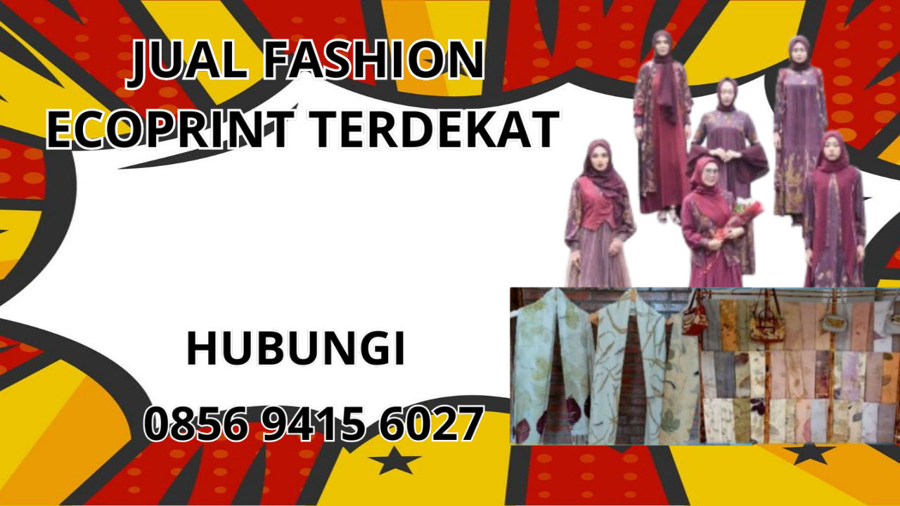 0856-9415-6027 Jual Fashion Ecoprint Terdekat Di Tanah Bumbu