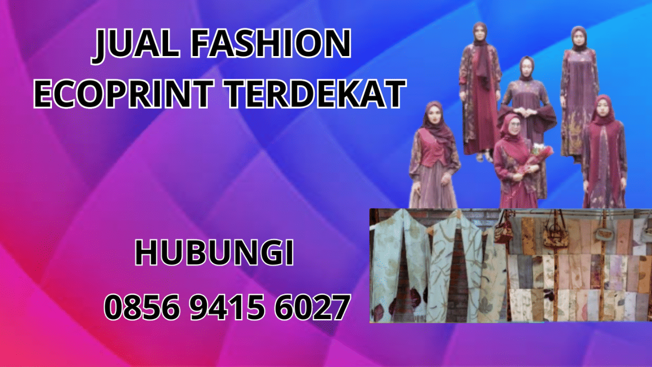 0856-9415-6027 Jual Fashion Ecoprint Terdekat Di Mamasa