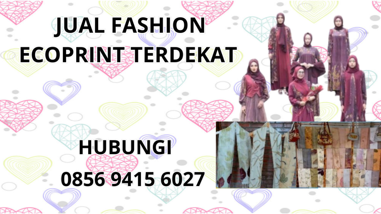 0856-9415-6027 Jual Fashion Ecoprint Terdekat Di Nganjuk