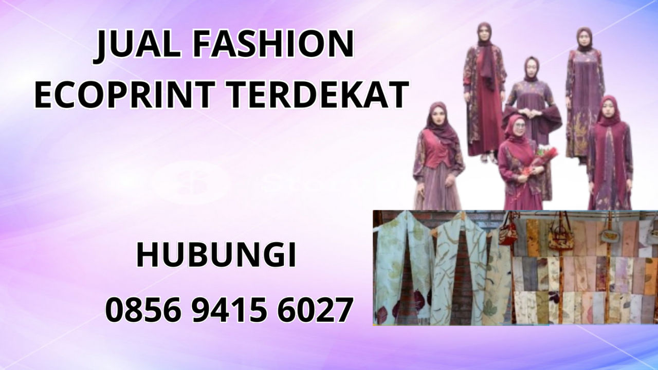 0856-9415-6027 Jual Baju Ecoprint Terdekat Di Musi Banyuasin
