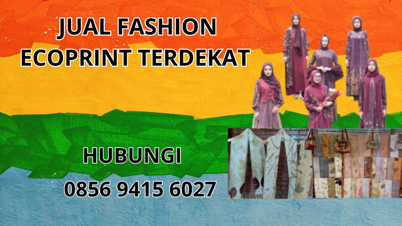 0856-9415-6027 Jual Baju Ecoprint Terdekat Di Pulau Morotai