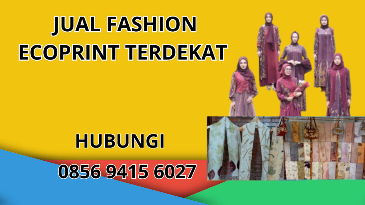 0856-9415-6027 Jual Fashion Ecoprint Terdekat Di Sukabumi