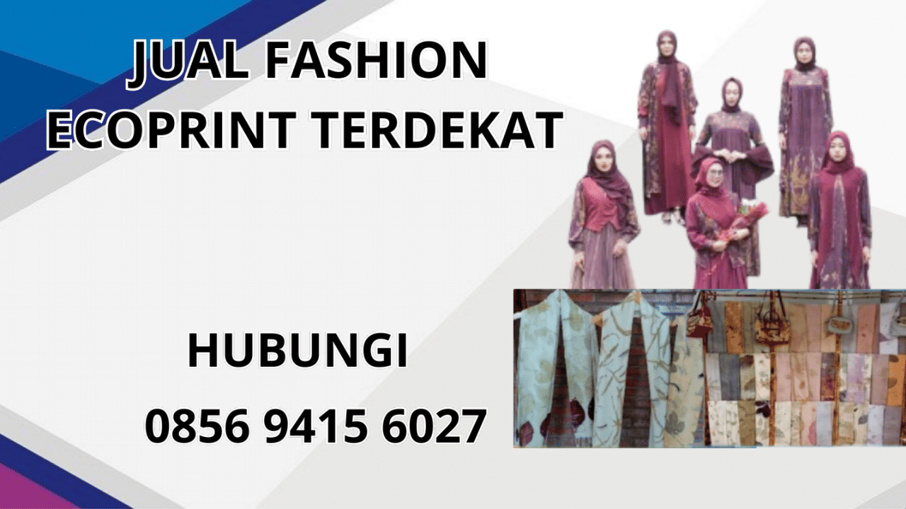 0856-9415-6027 Jual Fashion Ecoprint Terdekat Di Soppeng