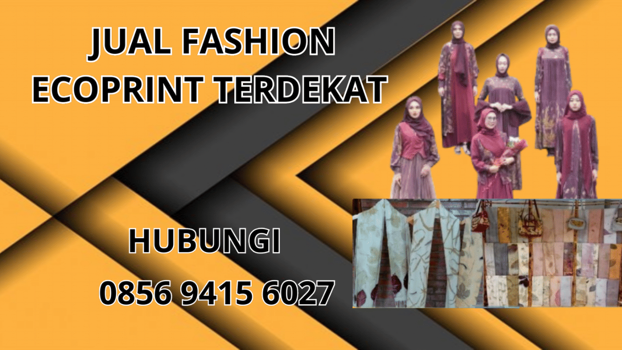 0856-9415-6027 Jual Fashion Ecoprint Terdekat Di Sampang