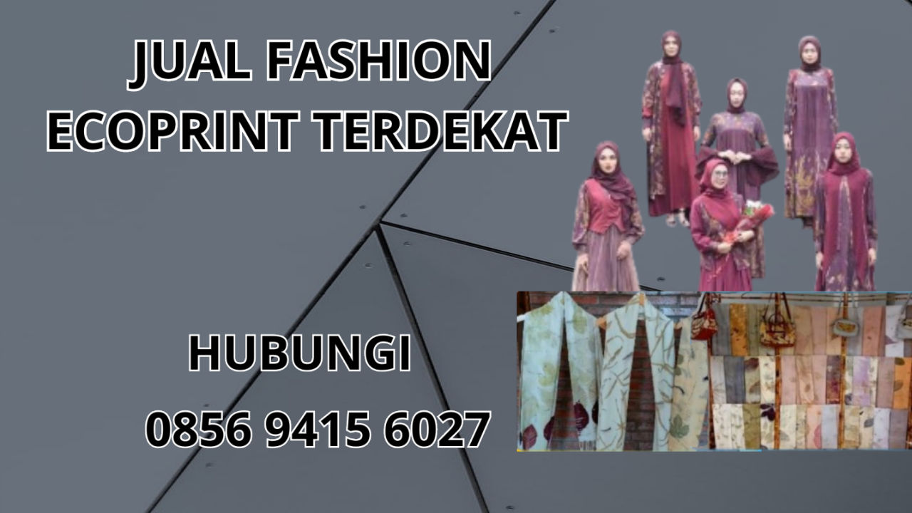 0856-9415-6027 Jual Fashion Ecoprint Terdekat Di Klaten