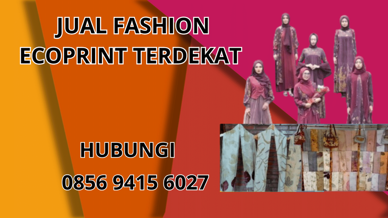 0856-9415-6027 Jual Fashion Ecoprint Terdekat Di Kebumen