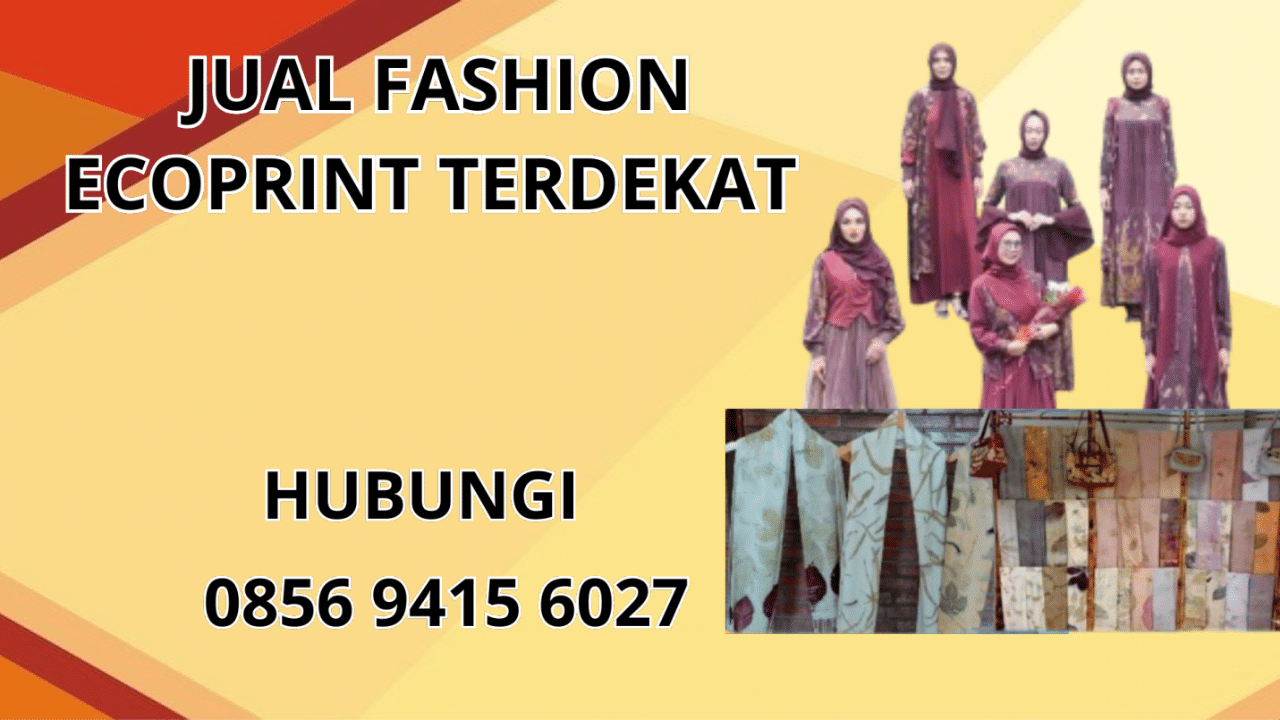 0856-9415-6027 Jual Fashion Ecoprint Terdekat Di Kerinci