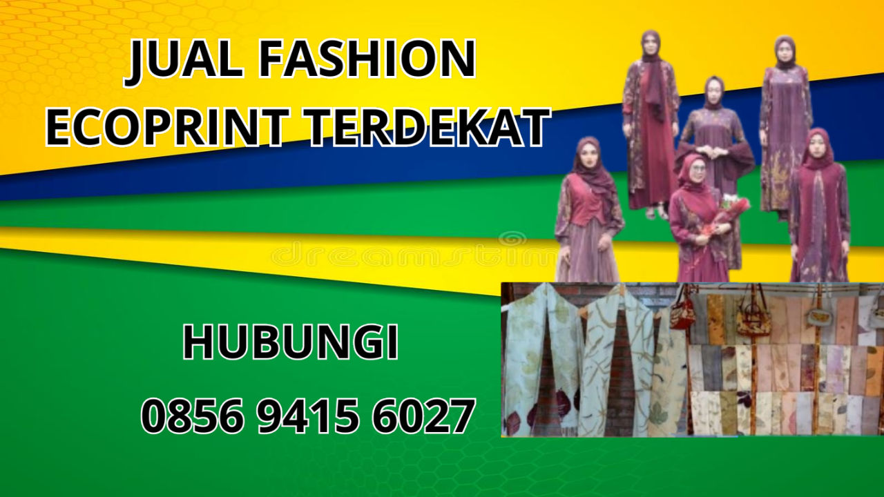 0856-9415-6027 Jual Fashion Ecoprint Terdekat Di Buol