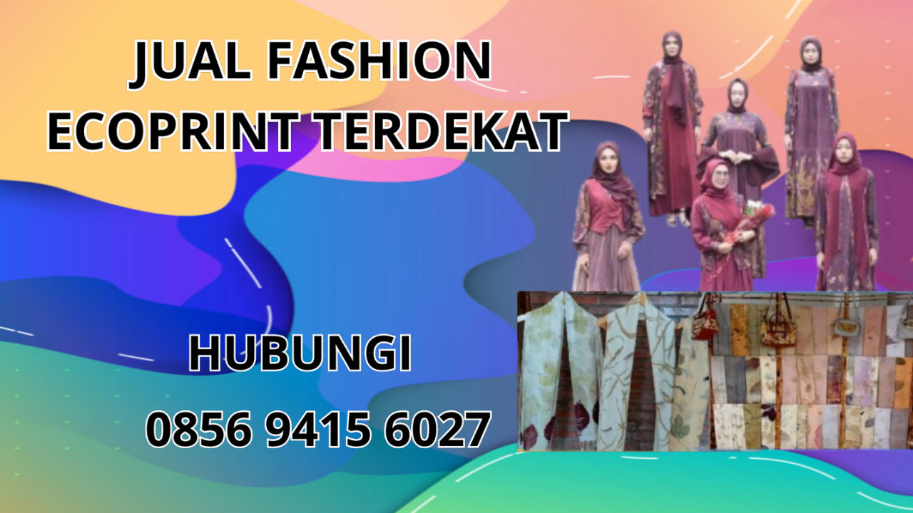 0856-9415-6027 Jual Fashion Ecoprint Terdekat Di Bangli