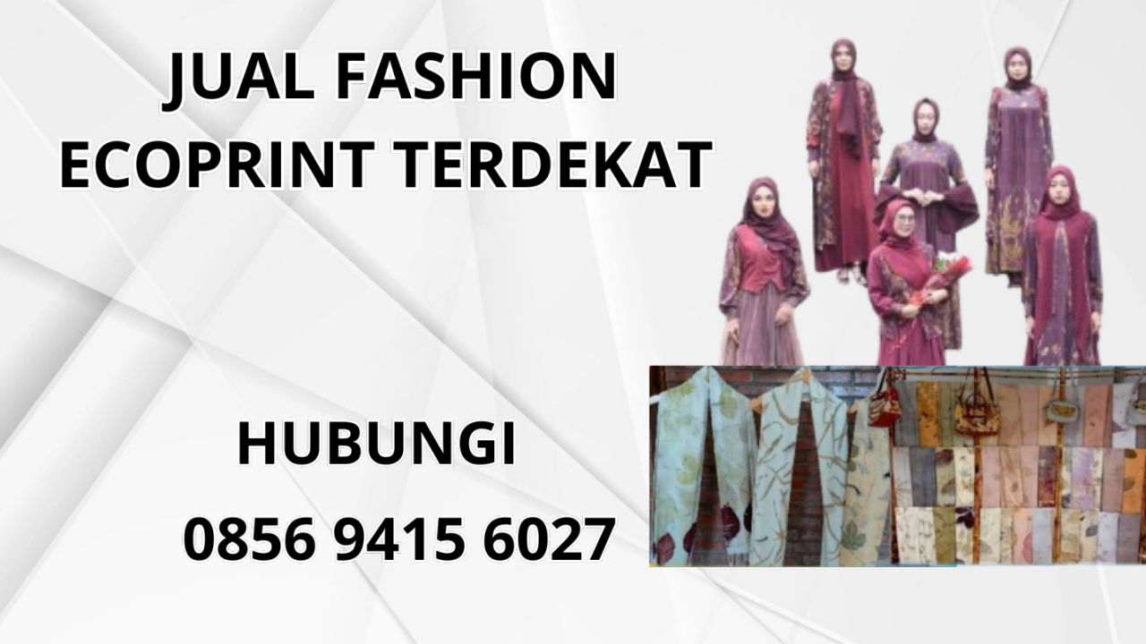 0856-9415-6027 Jual Fashion Ecoprint Terdekat Di Trenggalek