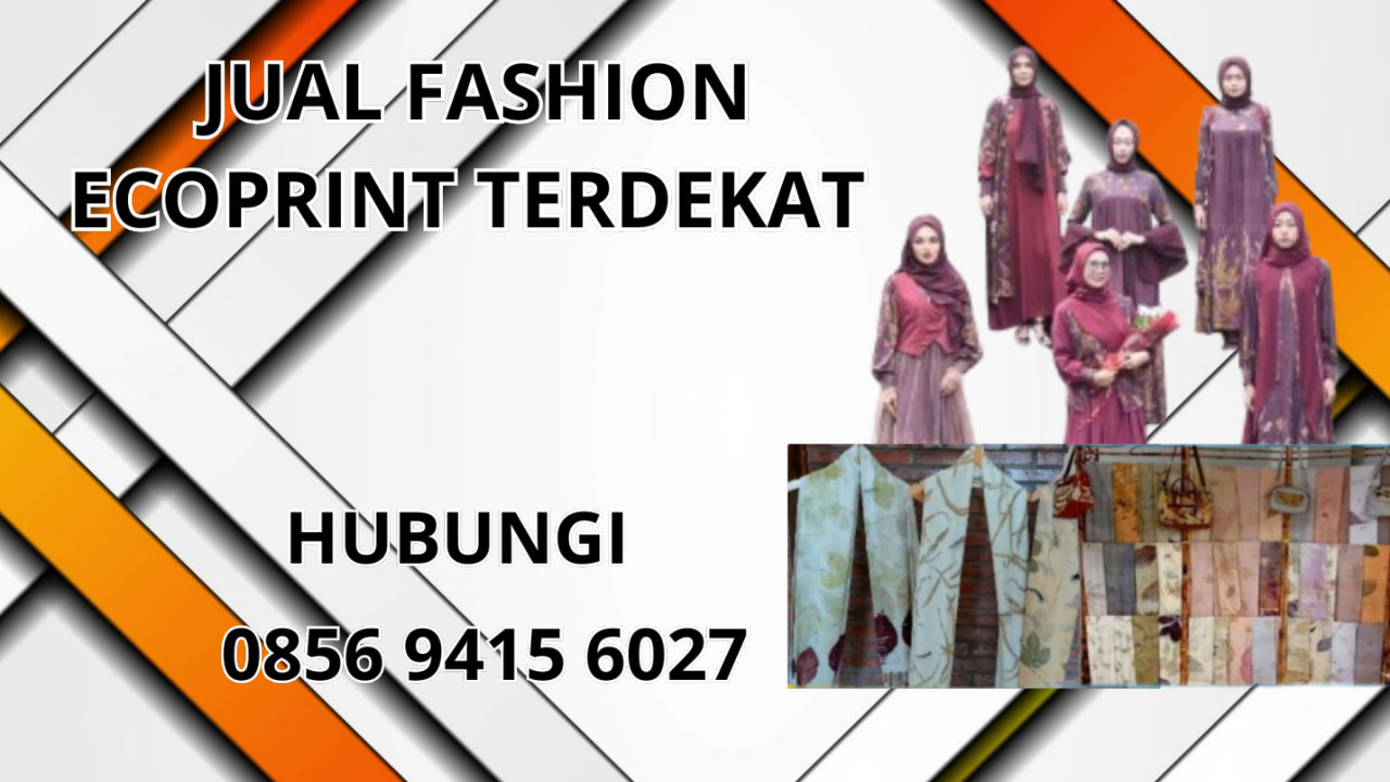 0856-9415-6027 Jual Fashion Ecoprint Terdekat Di Purwakarta
