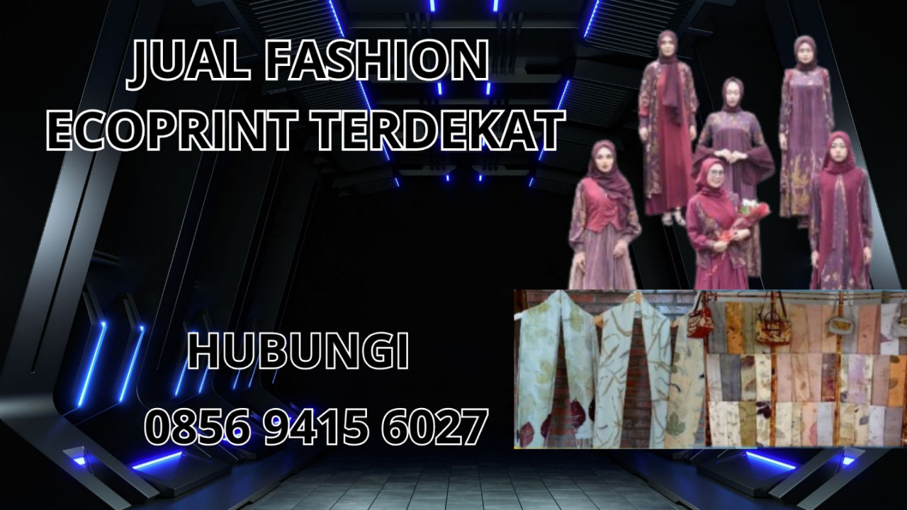 0856-9415-6027 Jual Fashion Ecoprint Terdekat Di Lebong
