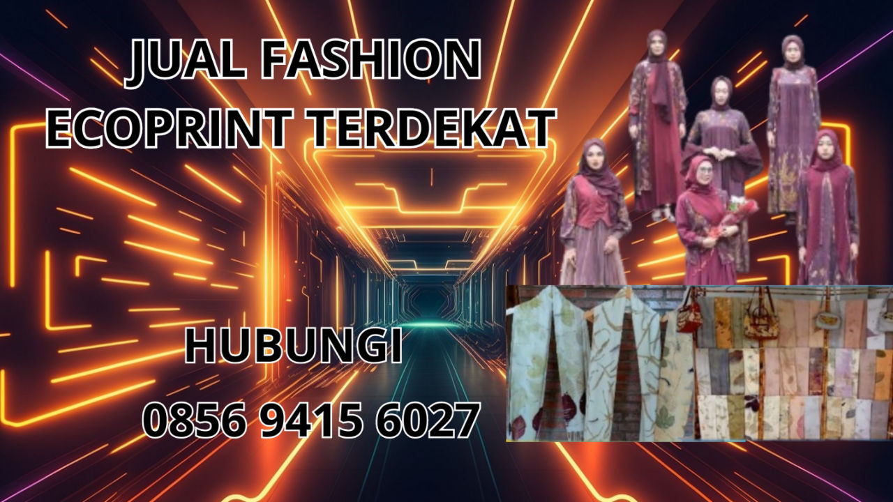 0856-9415-6027 Jual Fashion Ecoprint Terdekat Di Sukamara