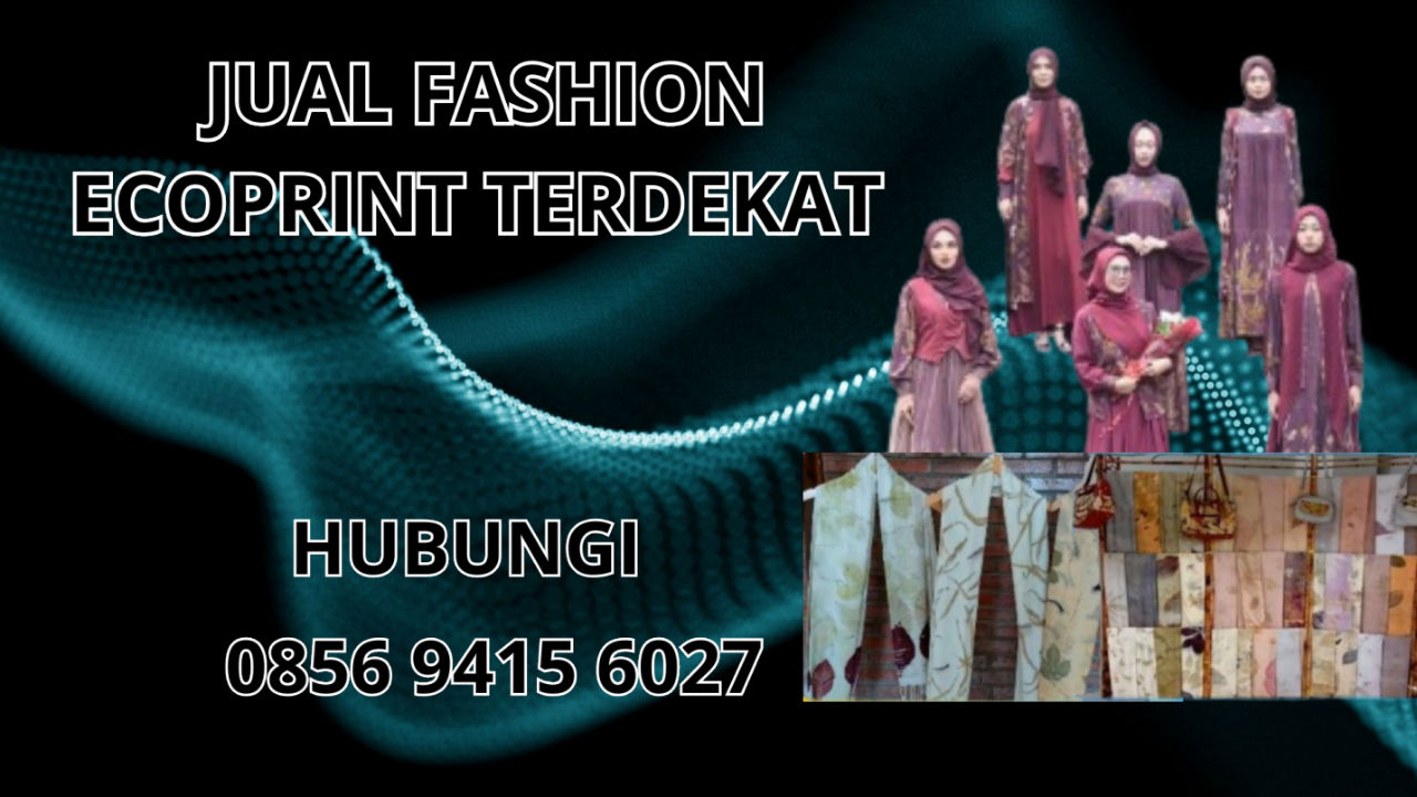 0856-9415-6027 Jual Fashion Ecoprint Terdekat Di Jambi