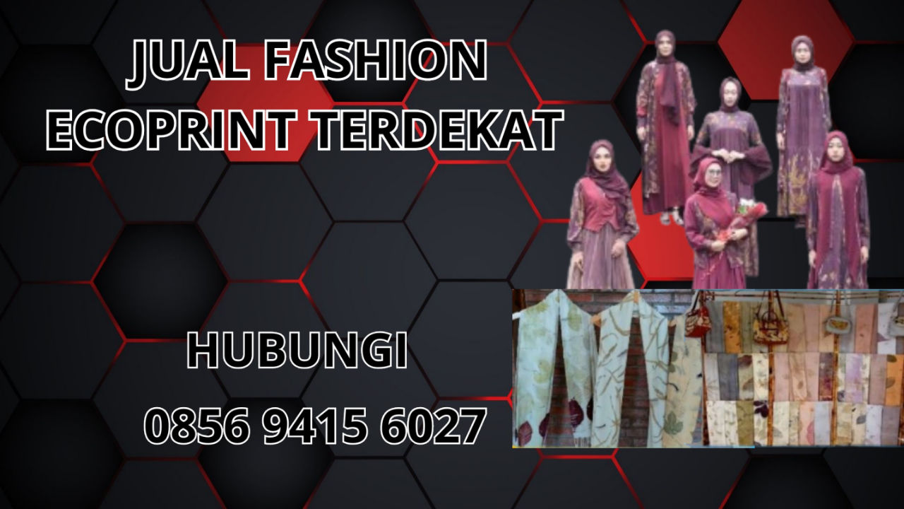 0856-9415-6027 Jual Fashion Ecoprint Terdekat Di Kotawaringin Timur
