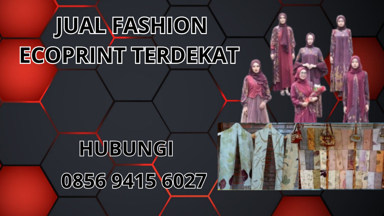 0856-9415-6027 Jual Fashion Ecoprint Terdekat Di Aceh Jaya