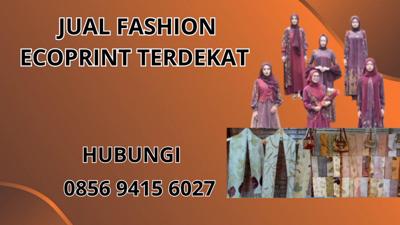 0856-9415-6027 Jual Fashion Ecoprint Terdekat Di Tasikmalaya